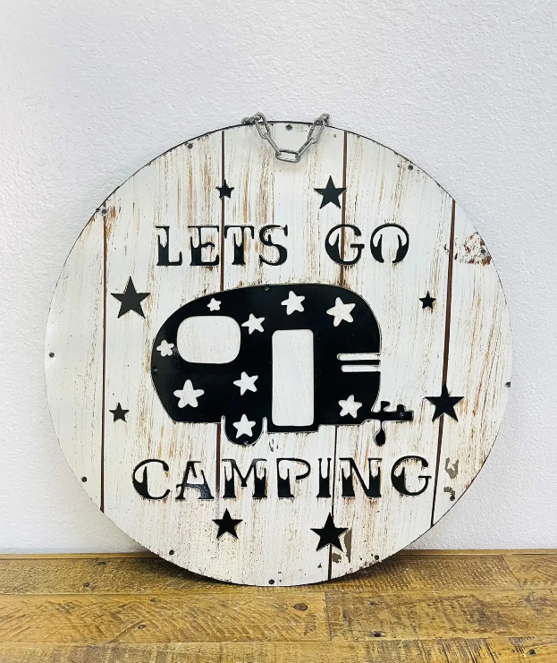 Round Metal Wall Sign Lets Go Camping – Rustics for Less