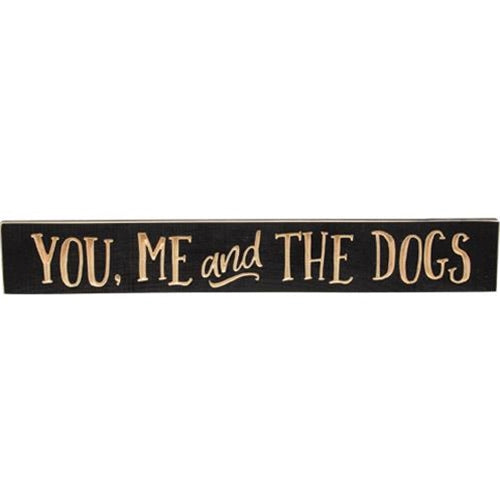 You, Me and the Dogs Engraved Sign