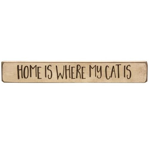 Home Is Where My Cat Is Engraved Block